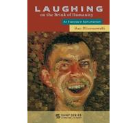 Jan Miernowski Laughing on the Brink of Humanity (Tascabile)