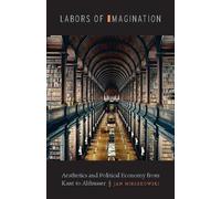 Jan Mieszkowski Labors of Imagination (Copertina rigida)