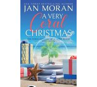 Jan Moran A Very Coral Christmas (Tascabile) Summer Beach: Coral Cottage