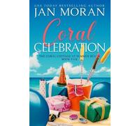 Jan Moran Coral Celebration (Tascabile) Coral Cottage at Summer Beach