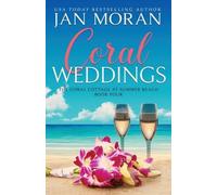 Jan Moran Coral Weddings (Tascabile) Coral Cottage at Summer Beach