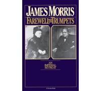 James Morris Farewell the Trumpets (Tascabile)