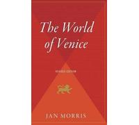 Jan Morris Morris Jan The World of Venice (Copertina rigida)