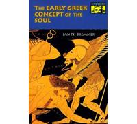 Jan N. Bremmer The Early Greek Concept of the Soul (Tascabile)