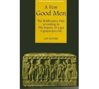 Jan Nattier A Few Good Men (Tascabile) Studies in the Buddhist Traditions