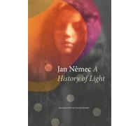Jan Nemec A History of Light (Copertina rigida) Czech List