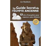 Jan Niedbala Le Guide Secret de l'Égypte Ancienne (Tascabile)
