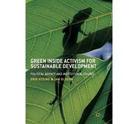 Jan Olsson Erik Hysi Green Inside Activism for Sustainable Developme (Tascabile)