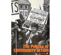 Jan O'Malley The Politics of Community Action (Tascabile)
