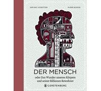 Jan Paul Schutt Der Mensch: oder Das Wunder unseres Körpers u (Copertina rigida)