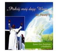Jan PaweĹ II - "PokÄlj MÄlj DajĂ Wam..." - Äšpiew Ojca ÄšwiĂtego z Rodakami [CD]