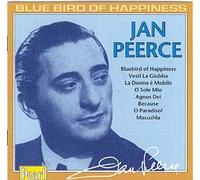 Jan Peerce - Bluebird of Happiness