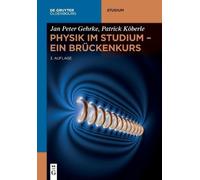 Jan Peter Gehrke Patrick Köberle Physik im Studium - Ein Brückenkurs (Tascabile)