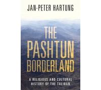 Jan-Peter Hartung The Pashtun Borderland (Copertina rigida)