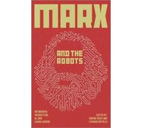Jan-Peter Herrmann Marx and the Robots (Tascabile)