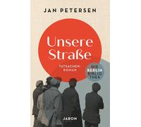 Jan Petersen Unsere Straße (Die Berlin-Bibliothek) (Tascabile)
