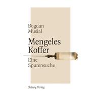 Jan Philipp Reemtsma Andrea Böltken Mengeles Koffer: Ei (Copertina rigida)