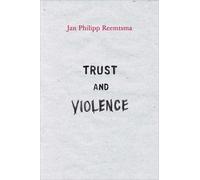 Jan Philipp Reemtsma Trust and Violence (Copertina rigida)