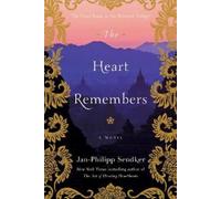 Jan-Philipp Sendker The Heart Remembers (Tascabile)