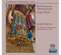 Jan Pieterszoon Sweelinck - Organ Works, Vol. 5