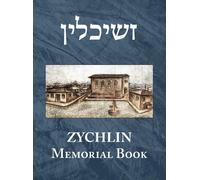 Jan R Fine Ami Shamir L The memorial book of Zychlin (Żychli (Copertina rigida)