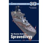 Jan Radziemski Oleg Pomoshnikov The Russian Destroyer Spravedlivyy (Tascabile)