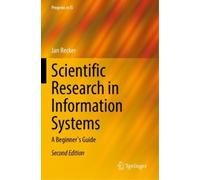 Jan Recker Scientific Research in Information Systems (Tascabile) Progress in IS