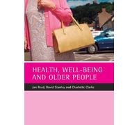 Jan Reed David Stanley Charlotte Health, well-being and older (Copertina rigida)