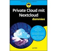 Jan Rehr Private Cloud mit Nextcloud für Dummies (Tascabile) Für Dummies
