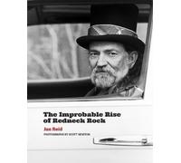 Jan Reid The Improbable Rise of Redneck Rock (Tascabile)