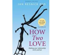 Jan Resnick How Two Love (Tascabile)