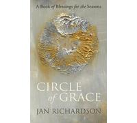 Jan Richardson Circle of Grace (Tascabile)