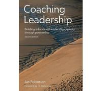 Jan Robertson Coaching Leadership: Building Educational Leadership C (Tascabile)