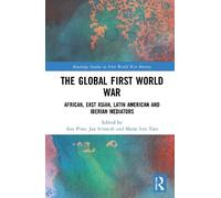 Jan Schmidt The Global First World War (Tascabile)