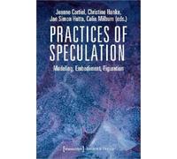 Jan Simon Hutta Jeanne Cortiel Col Practices of Speculation - Modeli (Tascabile)