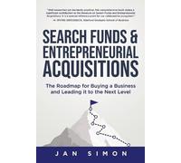 Jan Simon Search Funds & Entrepreneurial Acquisitions (Tascabile)