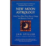 Jan Spiller New Moon Astrology (Tascabile)