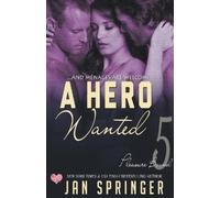 Jan Springer A Hero Wanted (Tascabile)