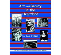 Jan Stilson Art and Beauty in the Heartland (Tascabile)