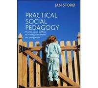 Jan Storø Practical Social Pedagogy (Copertina rigida)