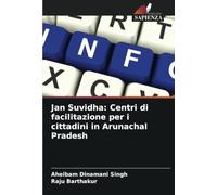 Jan Suvidha: Centri di facilitazione per i cittadini in Arunachal Pradesh