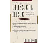 Jan Swafford The Vintage Guide to Classical Music (Tascabile)