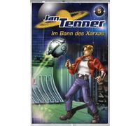 Jan Tenner (5) - Im Bann des Xarxas
