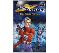 Jan Tenner (7) - Der Letzte Kampf