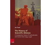 Jan Tesař The History of Scientific Atheism (Copertina rigida)