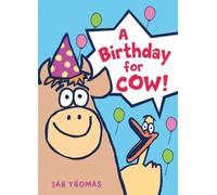 Jan Thomas A Birthday for Cow (Copertina rigida) Giggle Gang