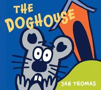 Jan Thomas The Doghouse (Libro di cartone) Giggle Gang