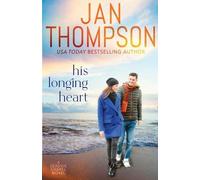 Jan Thompson His Longing Heart (Tascabile) Seaside Chapel