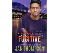 Jan Thompson Never a Fugitive (Tascabile) Defender Sweethearts