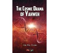Jan Val Val Ellam The Cosmic Drama of Yahweh (Tascabile)